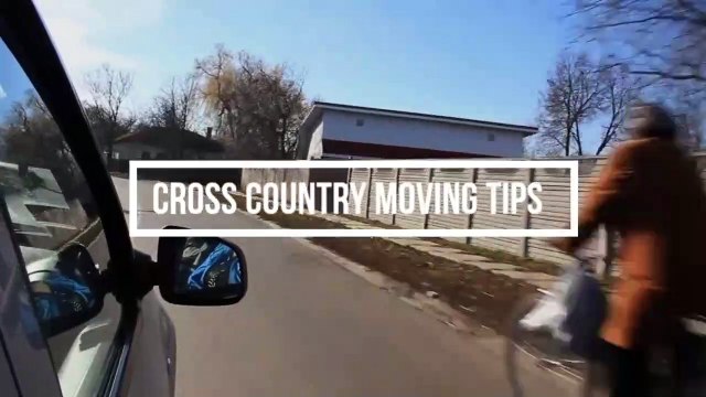 Cross Country Moving Tips