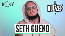 Le Quizzer : Seth Gueko fait le test du rap des années 90