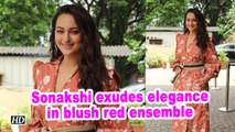 Sonakshi exudes elegance in blush red ensemble