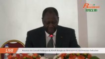 Discours du Président Alassane Ouattara à la réunion du Conseil Politique du RHDP