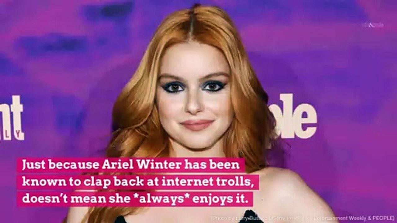 Ariel Winter Reveals Why She’s Done Clapping Back at Haters: ‘I Have Regretted Responding to Some’