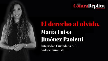El Derecho al olvido.