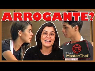 MasterChef Brasil: HAILA cobra HUMILDADE de HELTON que fica PISTOLA | Programa de 21/07/2019