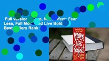 Full version  Brave, Not Perfect: Fear Less, Fail More, and Live Bolder  Best Sellers Rank : #4
