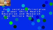 Full version  Principles of Global Child Health: Education and Research  Best Sellers Rank : #4