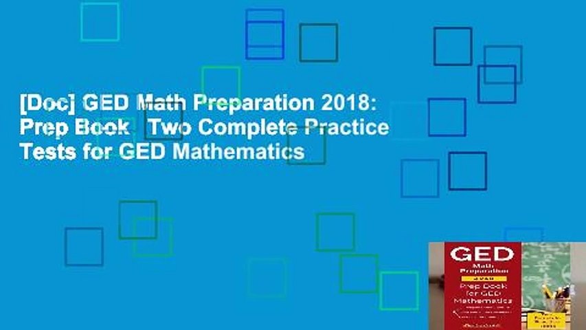 [Doc] GED Math Preparation 2018: Prep Book   Two Complete Practice Tests for GED Mathematics