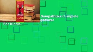 About For Books  The Sympathizer Complete   Full E-book  The Sympathizer  For Kindle