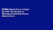 [FREE] How to Go to College for Free: The Secrets of Winning Scholarship Money (How to Go to