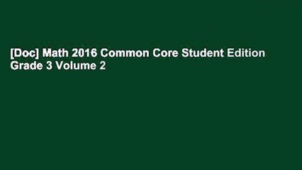 [Doc] Math 2016 Common Core Student Edition Grade 3 Volume 2