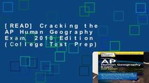 [READ] Cracking the AP Human Geography Exam, 2018 Edition (College Test Prep)