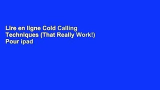 Lire en ligne Cold Calling Techniques (That Really Work!) Pour ipad