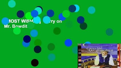 [MOST WISHED]  Carry on Mr. Bowditch