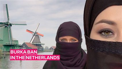 The Netherlands' controversial ban on burkas starts next month