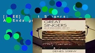 [FREE] Great Singers: An Endangered Species