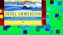 About For Books  Total Immersion: The Revolutionary Way To Swim Better, Faster, and Easier  For