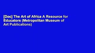 [Doc] The Art of Africa A Resource for Educators (Metropolitan Museum of Art Publications)