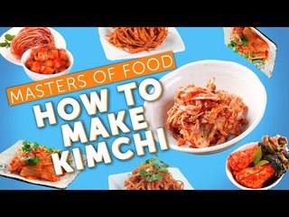 How To Make Kimchi At Home - Masters of Food: EP7