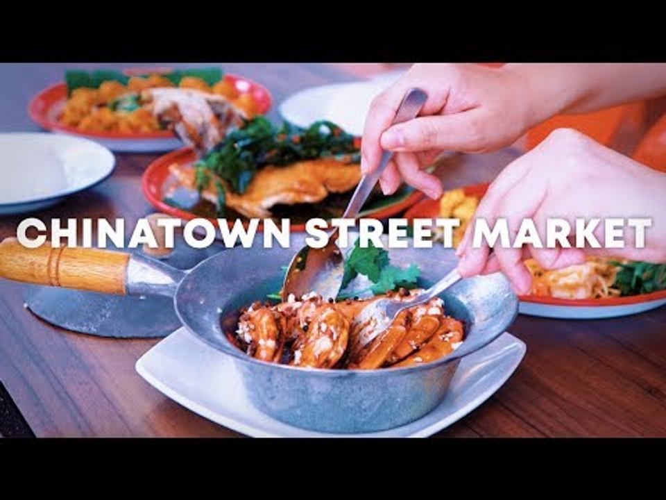10 Things To Eat in Singapore's Chinatown Street Market