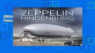 [READ] Zeppelin Hindenburg: An Illustrated History of LZ-129