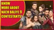 Know more about Nach Baliye 9 FULL List of contestants