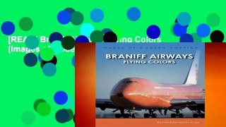 [READ] Braniff Airways: Flying Colors (Images of Modern America)