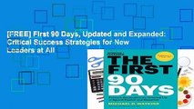 [FREE] First 90 Days, Updated and Expanded: Critical Success Strategies for New Leaders at All