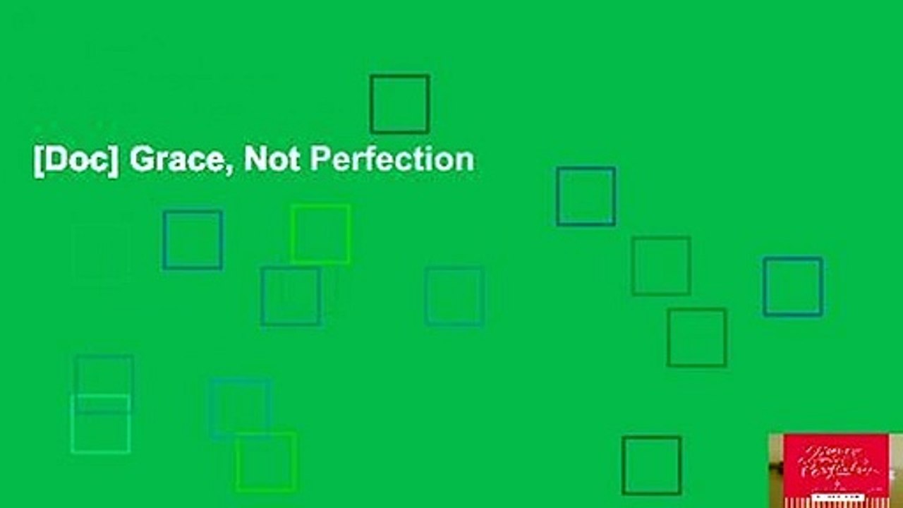 [Doc] Grace, Not Perfection