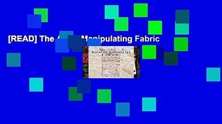 [READ] The Art of Manipulating Fabric