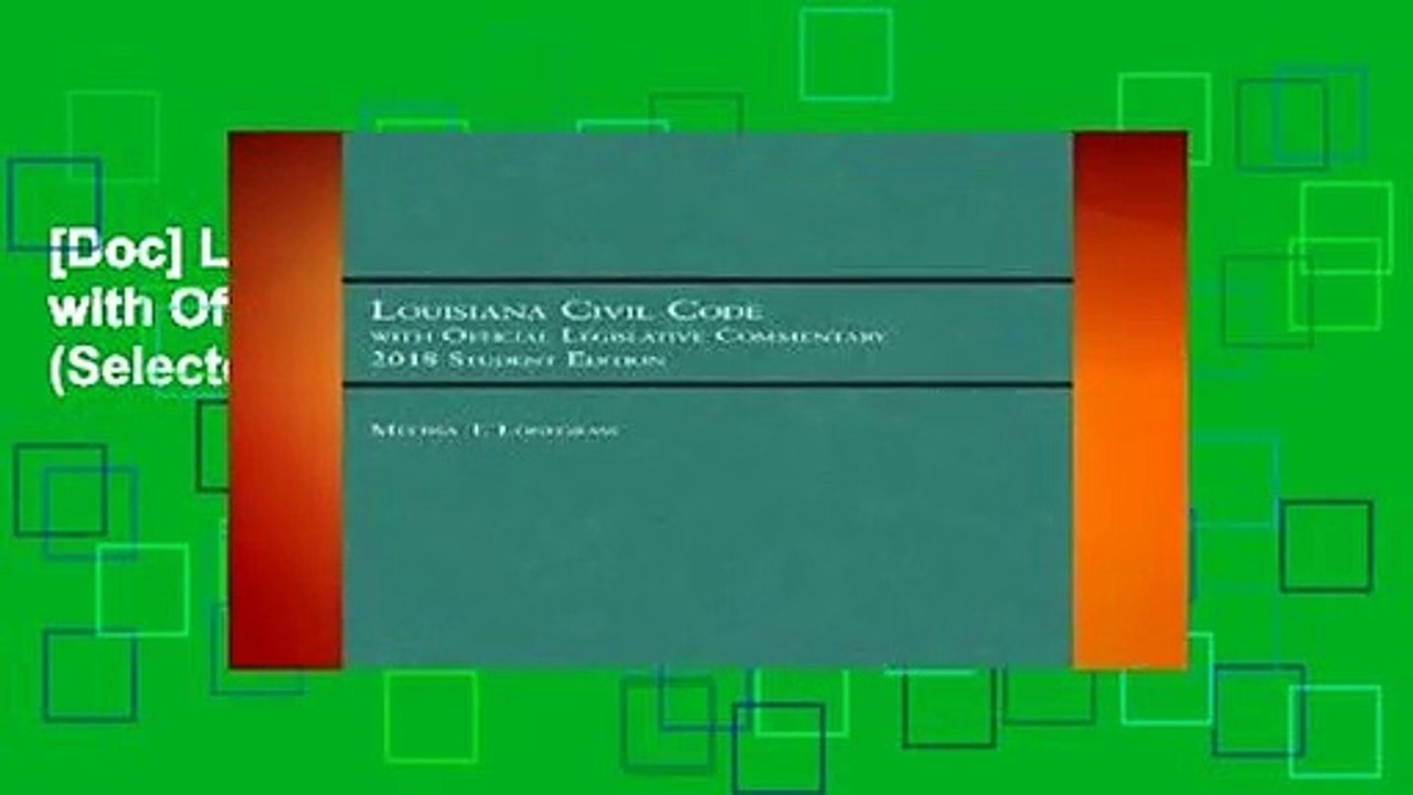 [Doc] Louisiana Civil Code with Official Legislative Commentary (Selected Statutes)