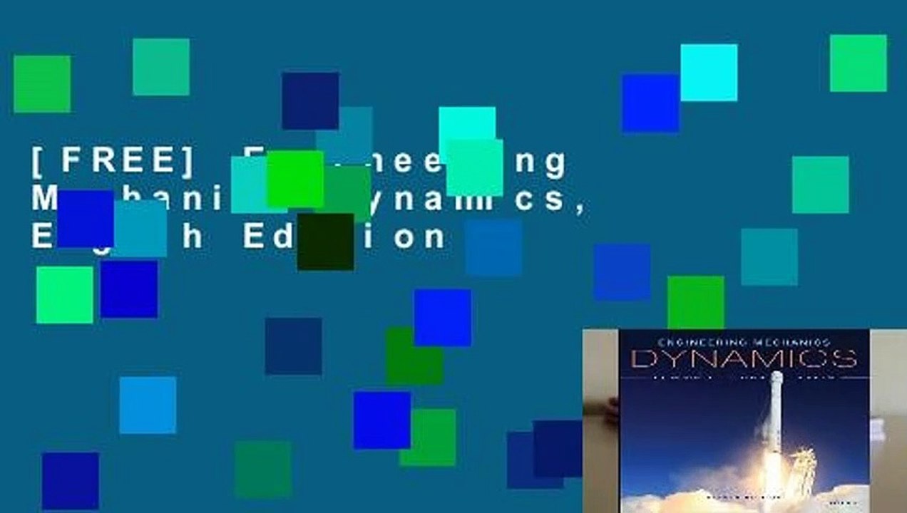 [FREE] Engineering Mechanics-dynamics, Eighth Edition