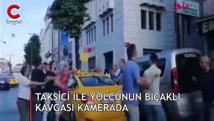 Yer: İstanbul... Taksici yolcuya bıçakla saldırdı, dehşet anları kamerada