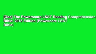 [Doc] The Powerscore LSAT Reading Comprehension Bible: 2018 Edition (Powescore LSAT Bible)