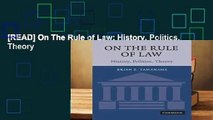 [READ] On The Rule of Law: History, Politics, Theory