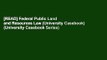 [READ] Federal Public Land and Resources Law (University Casebook) (University Casebook Series)