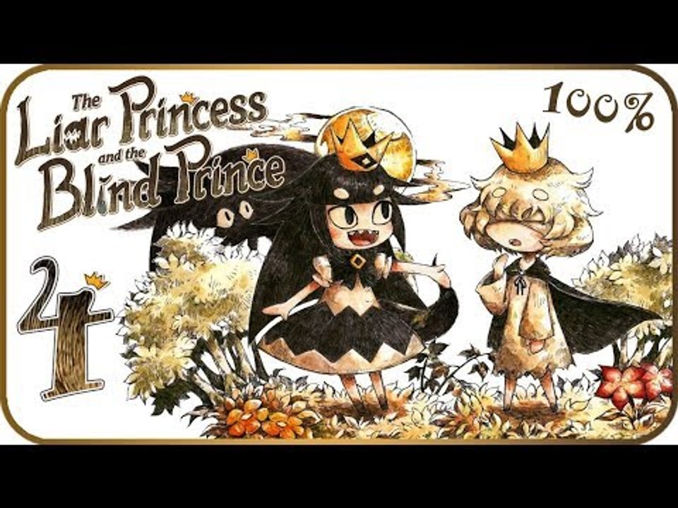 The Liar Princess and the Blind Prince - 100% Walkthrough Part 4 - The Witch's Garden
