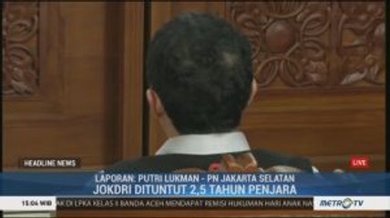 Jokdri Jalani Sidang Vonis