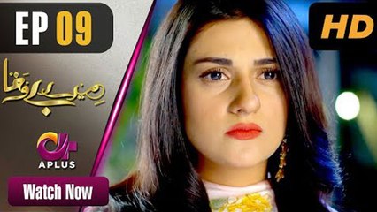 Mere Bewafa - Episode 9 | Aplus Dramas | Agha Ali, Sarah Khan, Zhalay Sarhadi