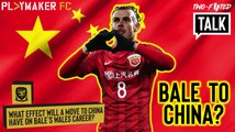 Two-Footed Talk | How Bale's move to China could save Wales' Euro 2020 campaign