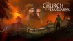 The Church in the Darkness - Trailer d'annonce