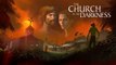 The Church in the Darkness - Trailer d'annonce