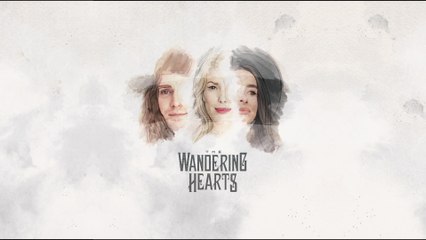 The Wandering Hearts - When The Party’s Over