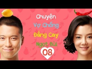 Chuyện Vợ Chồng Đắng Cay Ngọt Bùi - Tâp 8| Vương Lôi, Xa Hiểu| Phim Tình Cảm - Gia Đình