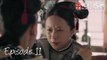 Story of Yanxi Palace - Épisode 11 (VOSTFR)