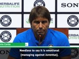It will be 'emotional' facing Juventus - Conte