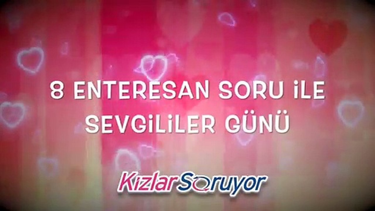 Sevgililer Günü Soruları