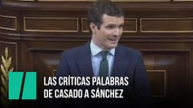 Las críticas palabras de Casado a Sánchez