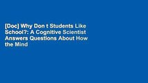 [Doc] Why Don t Students Like School?: A Cognitive Scientist Answers Questions About How the Mind