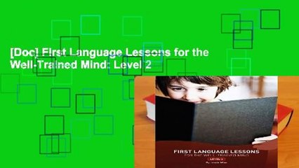 [Doc] First Language Lessons for the Well-Trained Mind: Level 2