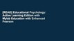 [READ] Educational Psychology: Active Learning Edition with Mylab Education with Enhanced Pearson