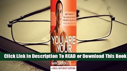 [Read] You Are Your Own Gym: The Bible of Bodyweight Exercises  For Trial